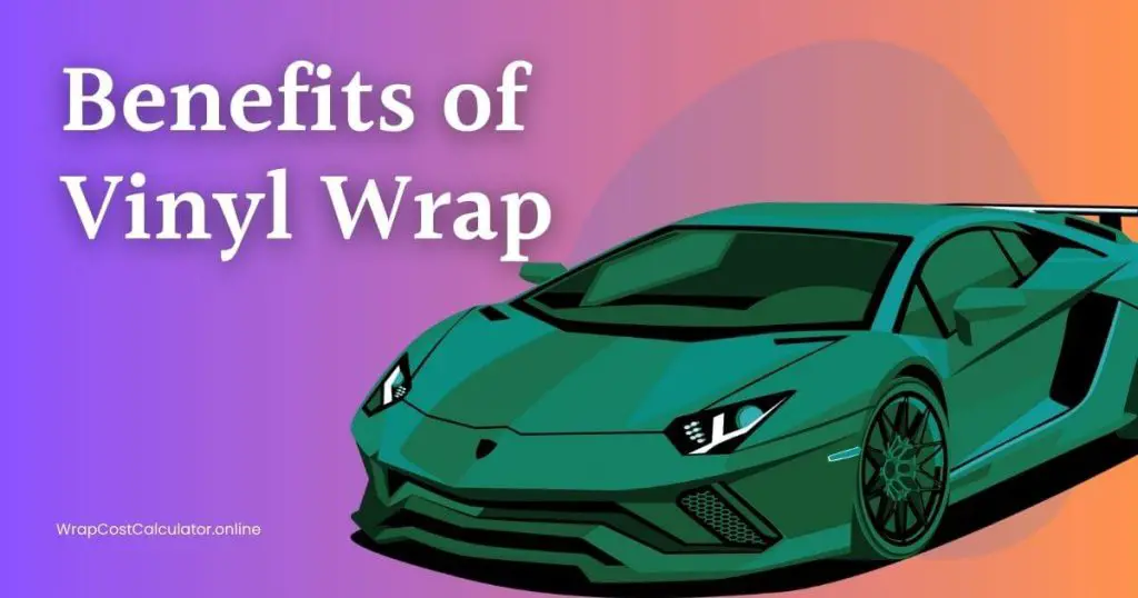 Benefits of Vinyl Wrap Your Car